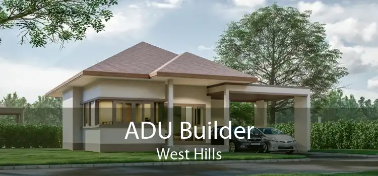 ADU Builder West Hills