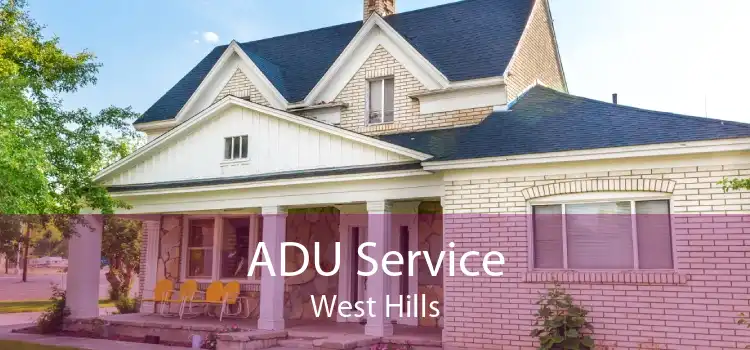 ADU Service West Hills